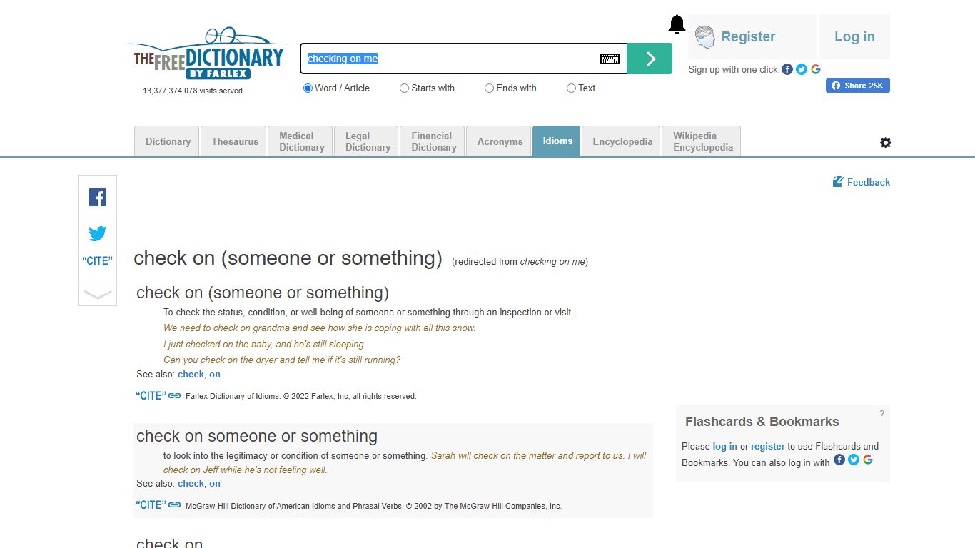 Checking on me - Idioms by The Free Dictionary